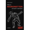 Band 09 - Wenn Marionetten einsam sterben