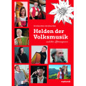 Helden der Volksmusik und ihre Lebensspuren