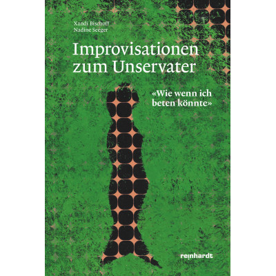 Improvisationen zum Unservater