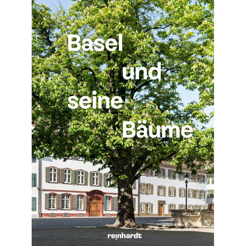 Basel und seine Bäume
