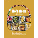 Hofsaison Herbst/Winter – 200 saisonale Rezepte – frisch geerntet & aufgetischt