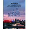 Unterwegs auf eigenen Rädern - Basler Verkehrsgeschichte(n) 1833-2022