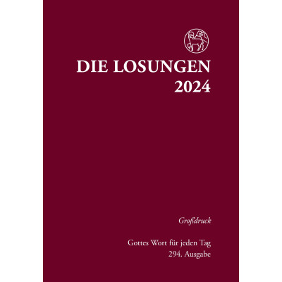 Losungen 2024 - Großdruckausgabe (Ausgabe für Deutschland)