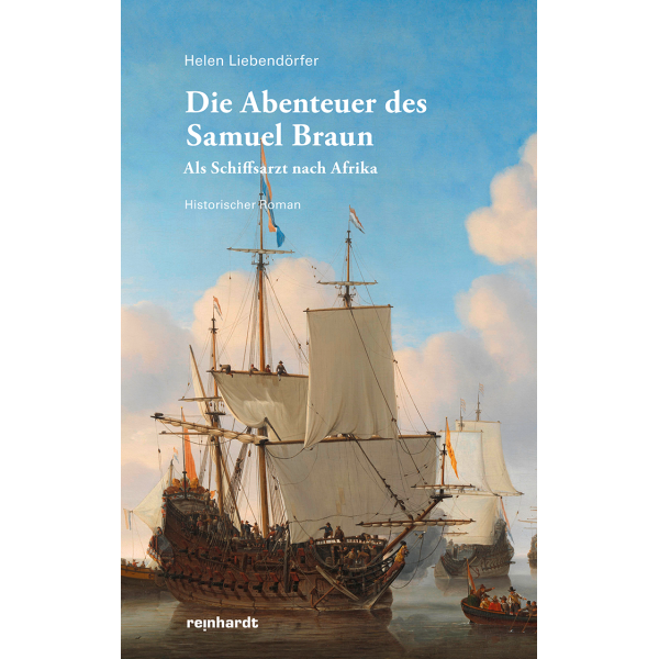 Die Abenteuer des Samuel Braun – Als Schiffsarzt nach Afrika
