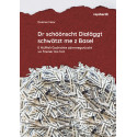 Dr schöönscht Dialäggt schwätzt me z Basel