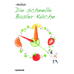 Die schnelle Basler Küche