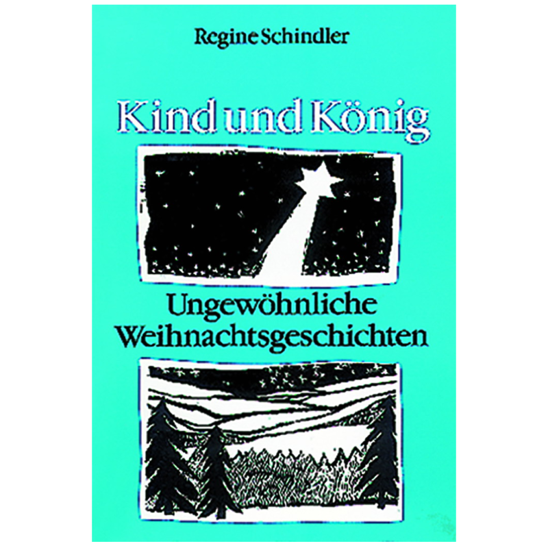 Kind und König. Ungewöhnliche Weihnachtsgeschichten