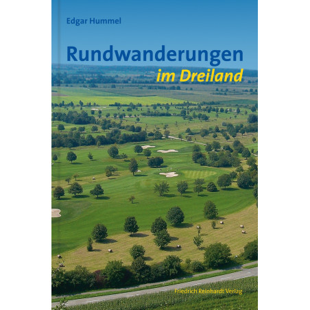 Rundwanderungen im Dreiland