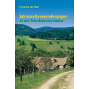 Jahreszeitenwanderungen in der Nordwestschweiz