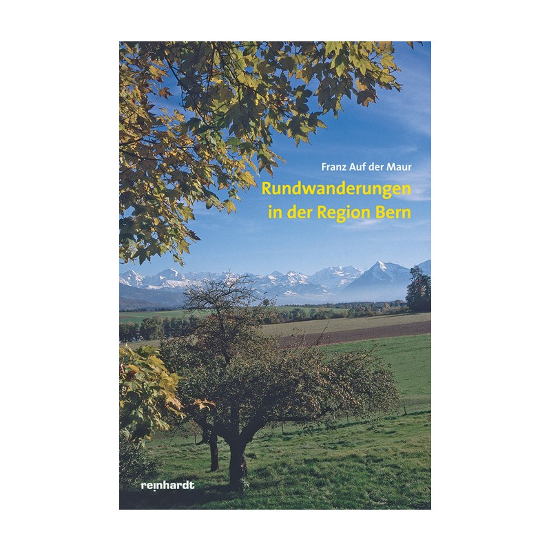 Rundwanderungen in der Region Bern