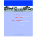 Die Gründerzeit des FC Basel 1893 bis 1914. Schweizer Beiträge zur Sportgeschichte 3/2001