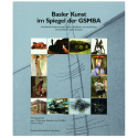 Basler Kunst im Spiegel der GSMBA