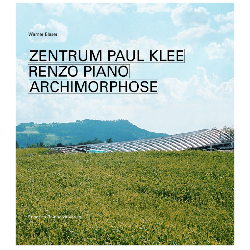 Zentrum Paul Klee. Renzo Piano. ArchiMorphose