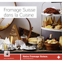 Fromage Suisse dans la Cuisine