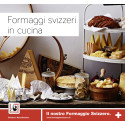 Formaggi svizzeri in cucina