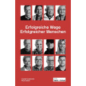 Erfolgreiche Wege erfolgreicher Menschen