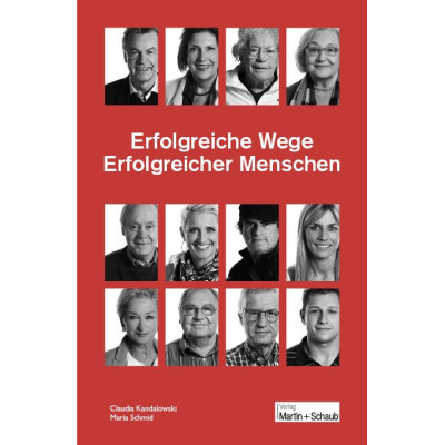 Erfolgreiche Wege erfolgreicher Menschen