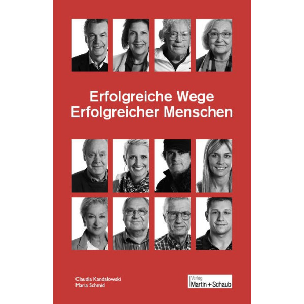 Erfolgreiche Wege erfolgreicher Menschen