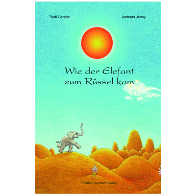 Wie der Elefant zum Rüssel kam