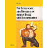 Die Geschichte der Brauereien beider Basel und Rheinfeldens