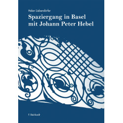 Spaziergang in Basel mit Johann Peter Hebel