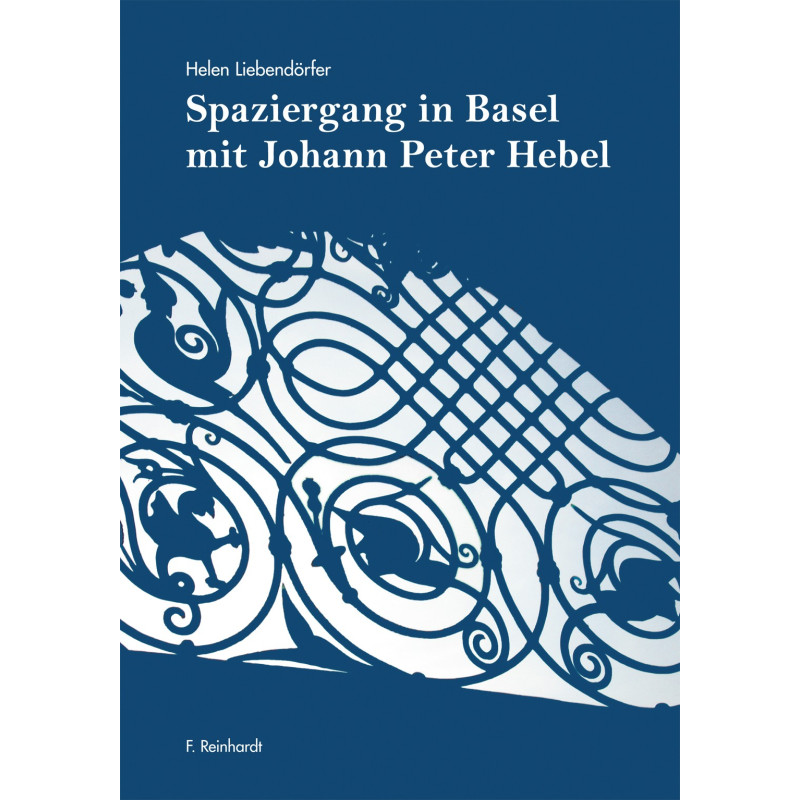 Spaziergang in Basel mit Johann Peter Hebel