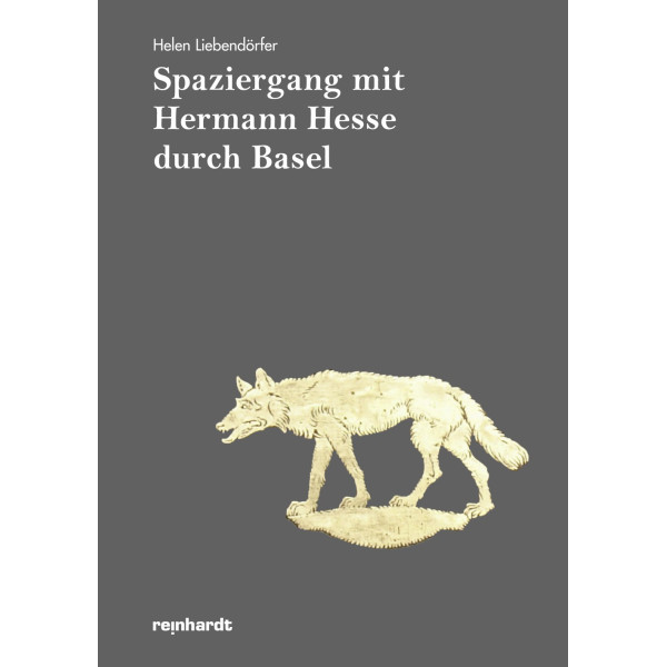 Spaziergang mit Hermann Hesse durch Basel