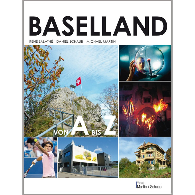 Baselland von A bis Z