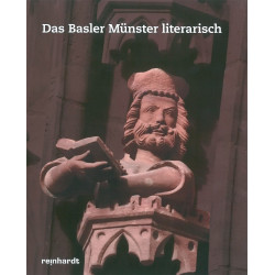 Das Basler Münster literarisch Das Basler Münster literarisch