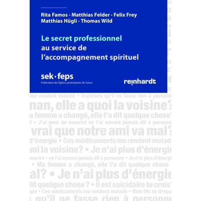 Le secret professionnel au service de l’accompagnement spirituel