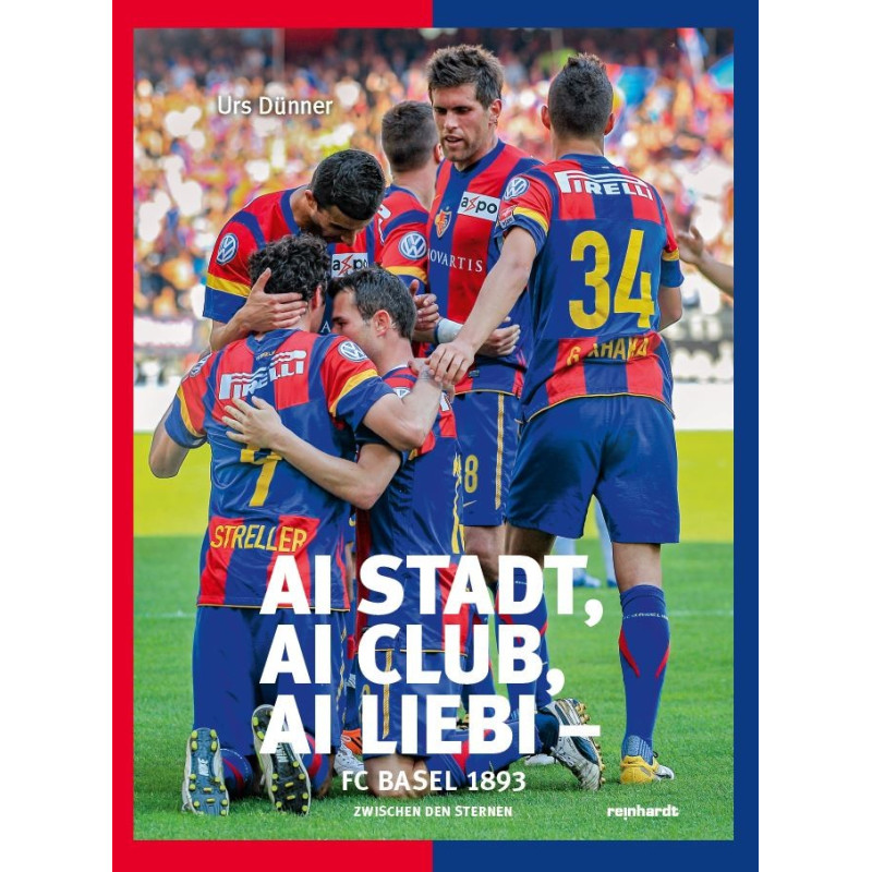 Cover - Ai Stadt, ai Club, Ai Liebi - FC Basel 1893