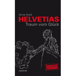 Band 05 - Helvetias Traum vom Glück