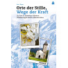 Orte der Stille, Wege der Kraft - Zu Gast in 20 Schweizern Klöstern, Wanderungen durch schönste Natur