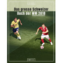 Das grosse Schweizer Buch der WM 2018